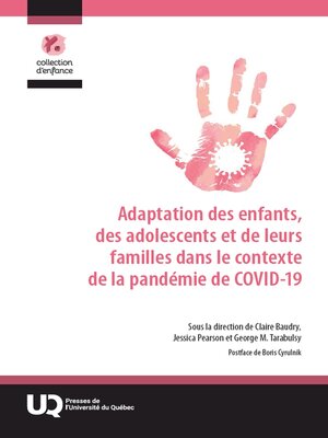 cover image of Adaptation des enfants, des adolescents et de leurs familles dans le contexte de la pandémie de COVID-19